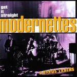 Modernettes - Get it Straight CD